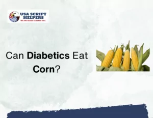 Can Diabetics eat corn
